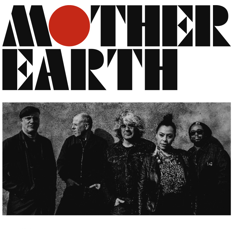 Buy Mother Earth tickets, Mother Earth tour details, Mother Earth